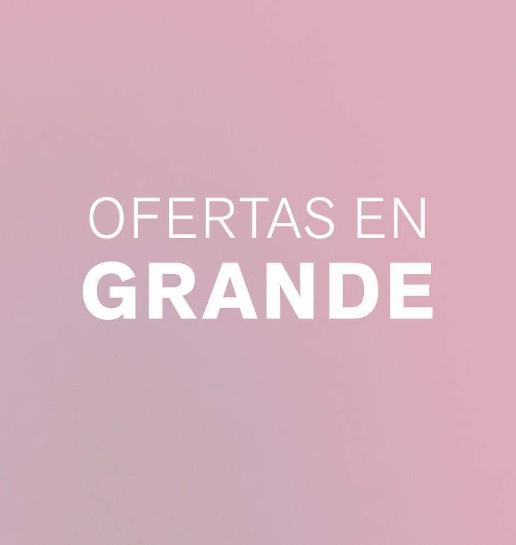 Ofertas en Grande